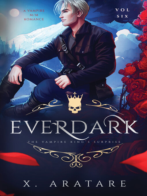Title details for Ever Dark (Volume 6) by X. Aratare - Available